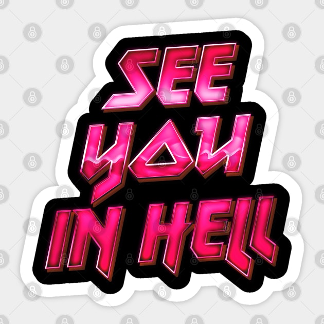 See You In Hell Sticker by DankFutura